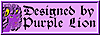 Designed by Purple Lion Multimedia Web Design